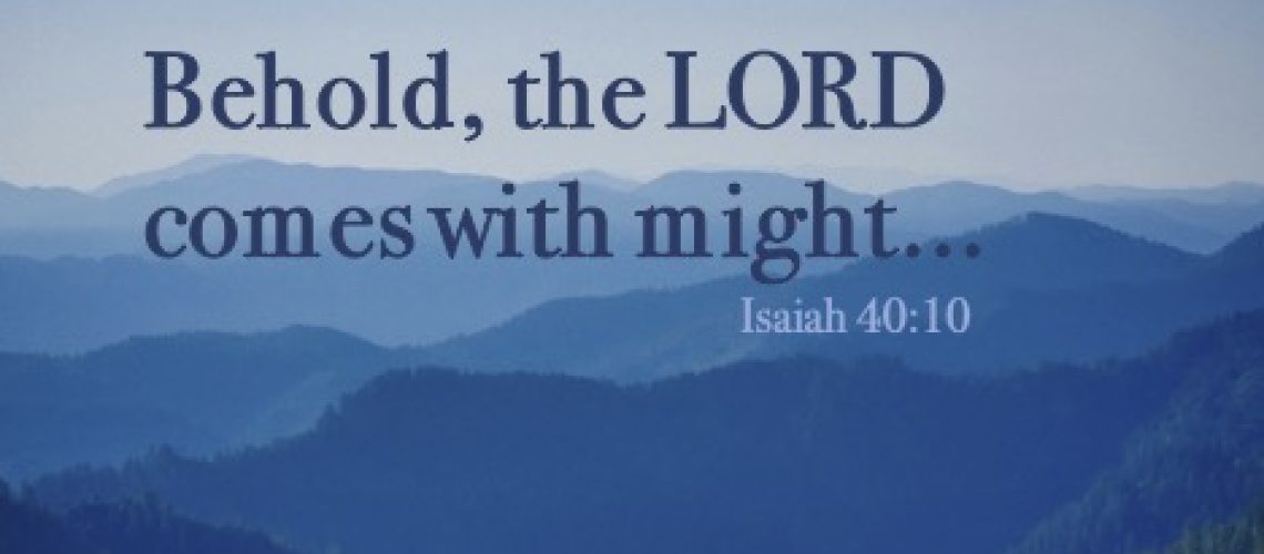 Isaiah 40.10